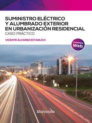 cover image of Suministro eléctrico y alumbrado exterior en urbanización residencial. Caso práctico